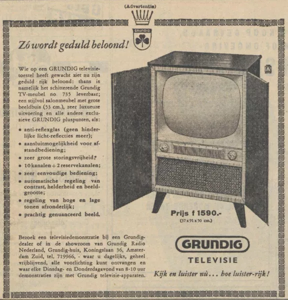 Afbeelding uit: februari 1956. Reclame in de Volkskrant voor een Grundig-televisie, te bezichtigen in het Grundig-huis, Koningslaan 36.